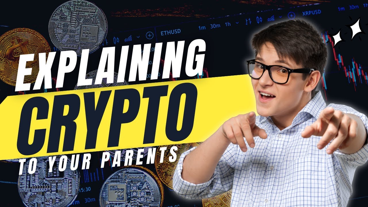 Explaining Cryptocurrency to Your Parents What Should You Do?