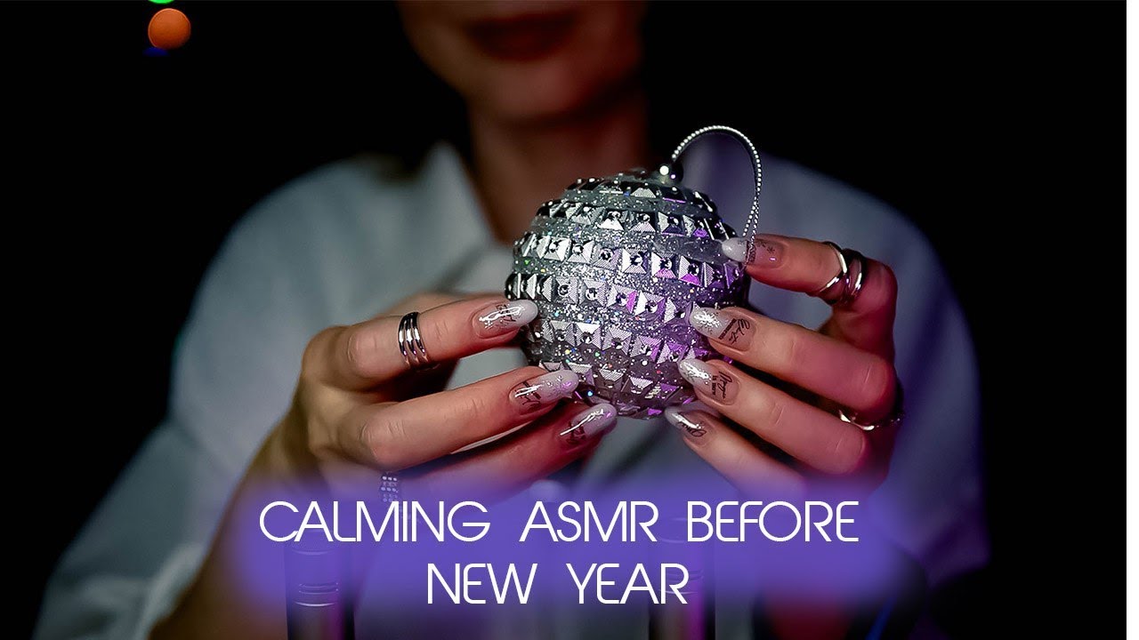 ASMR to Unwind Before New Year’s Eve 🎄 Relaxing Sounds for Rest