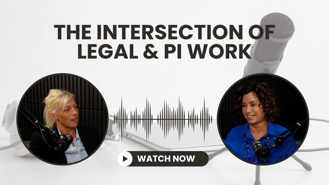 The Intersection of Legal & PI Work