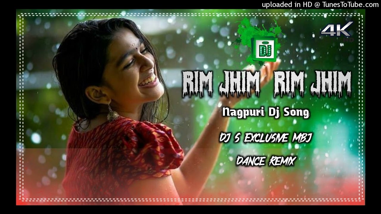 Rim Jhim_Rim Jhim Nagpuri Old Dj Song Dance Remix Dj S Exclusive Mbj 2024