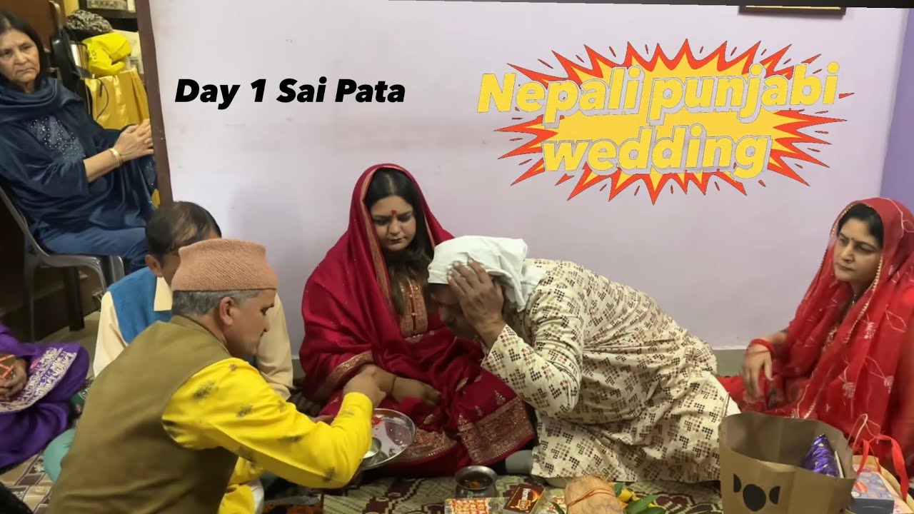 Day 1 : Sai Paato | Nepali Punjabi  Wedding 😍 