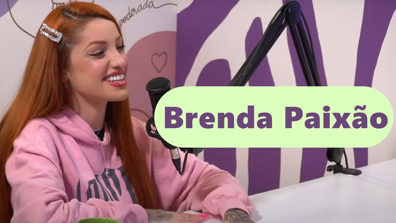 Brenda Paixão - PodDarPrado #58