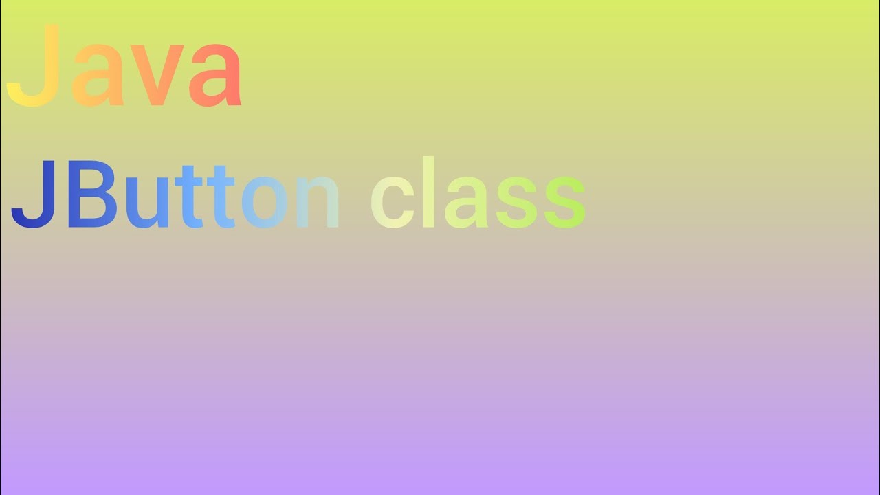 JButton Class | УРОКИ JAVA