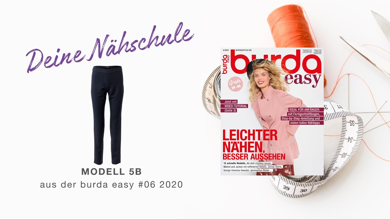 [Nähanleitung] burda easy näht! Schmales Hosen-Modell 5B aus burda easy #6/20