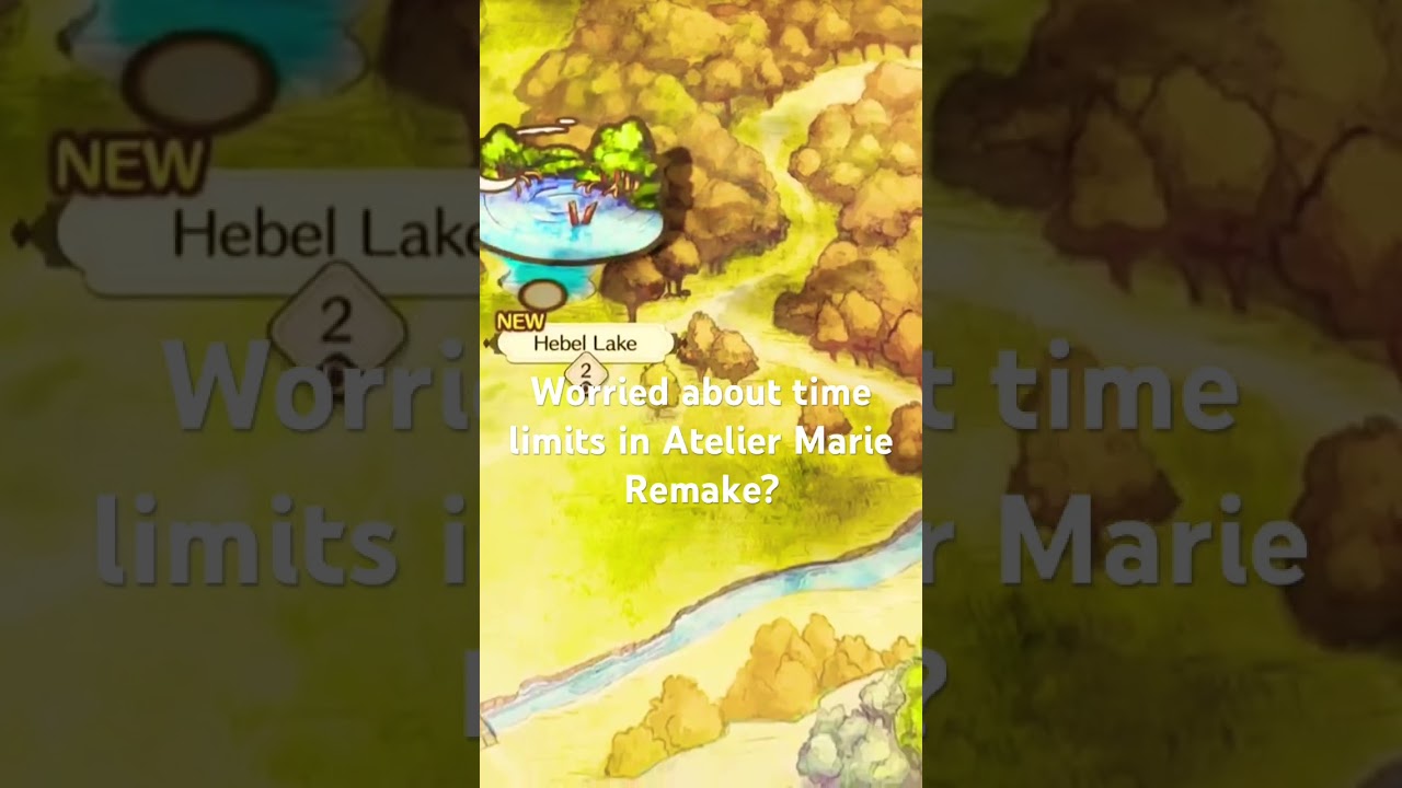 Atelier Marie Remake - Worried about time limits? Don’t be! 