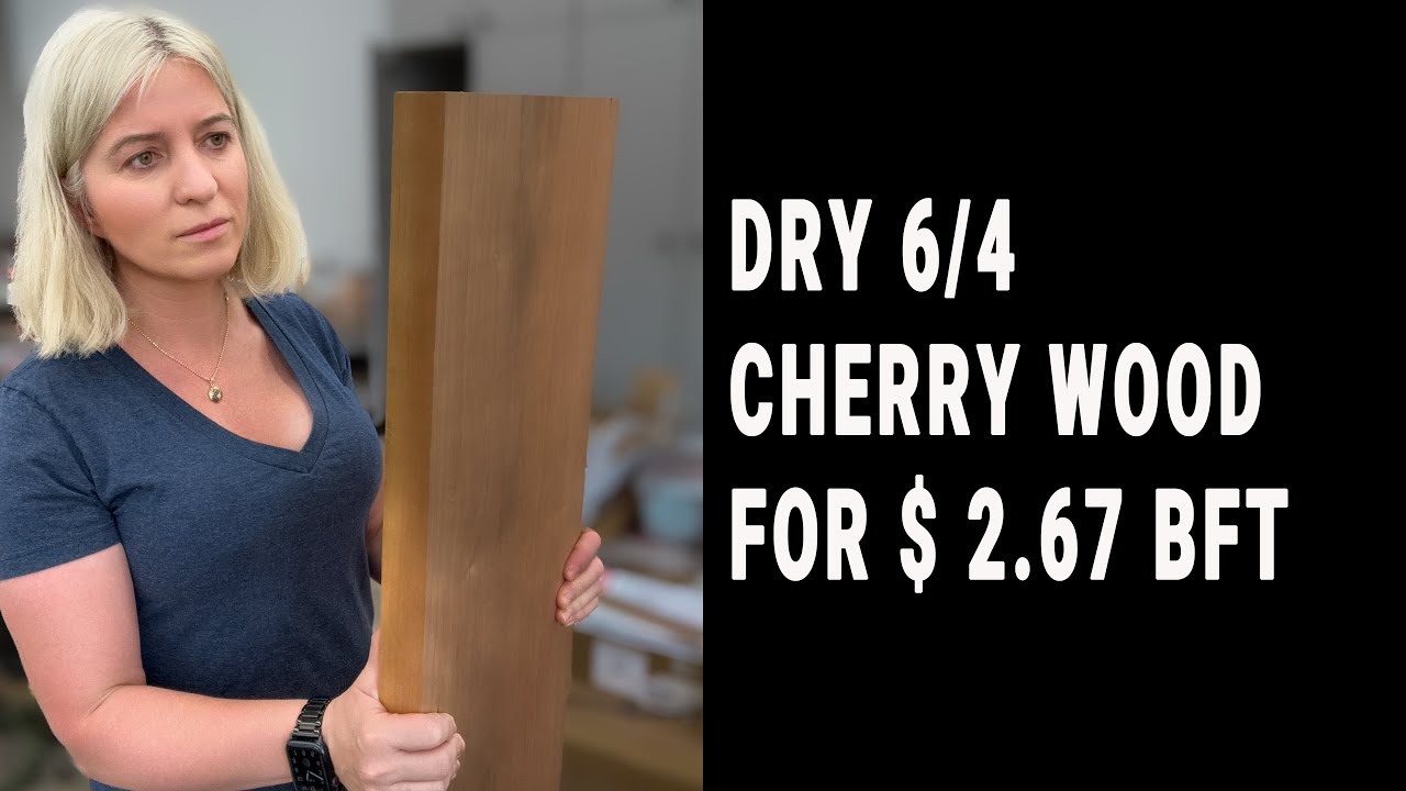 I bought 6/4  dry cherry wood for $ 2.67 BFT and you can too