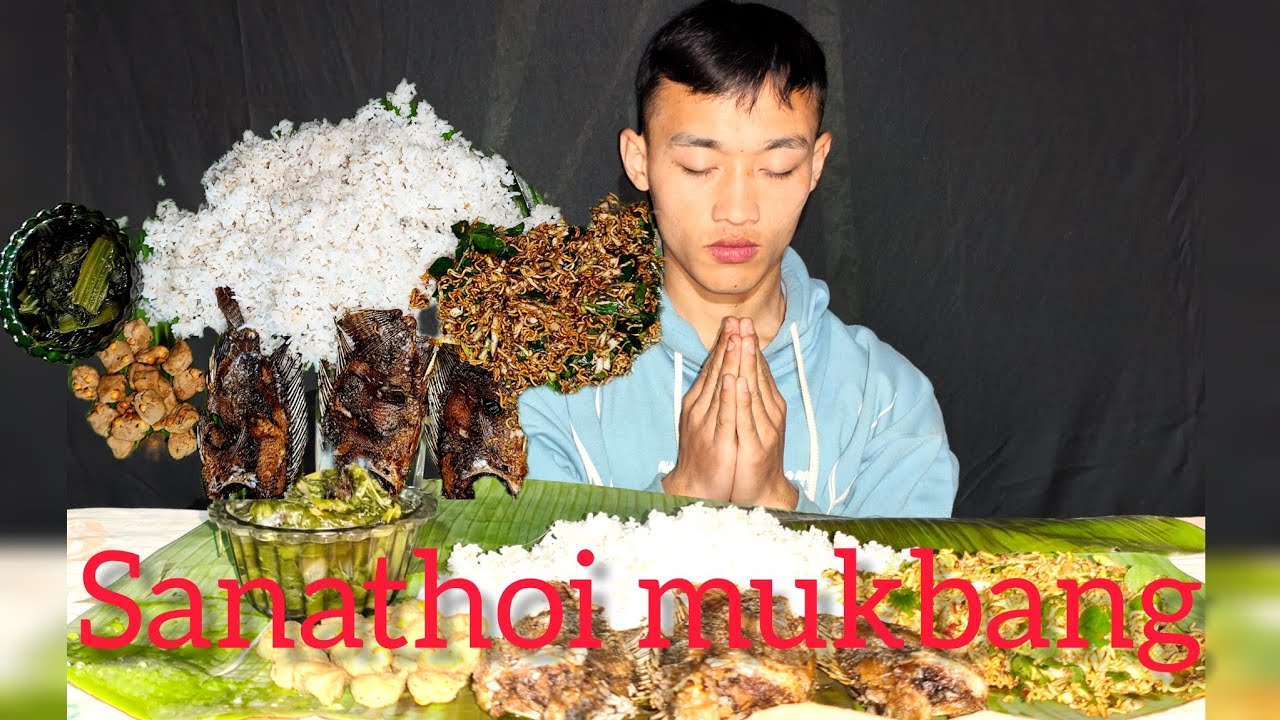 Hanggam thongba, nga ataoba,mimi singju 😋🔥   #mukbang #food #eatingshow #manipur #food #foodlover 