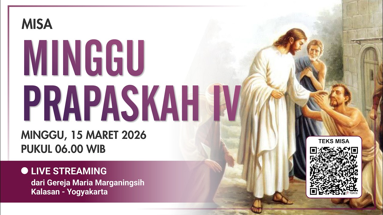 MISA MINGGU PRAPASKAH IV | MINGGU, 15 MARET 2026 | 06.00 WIB