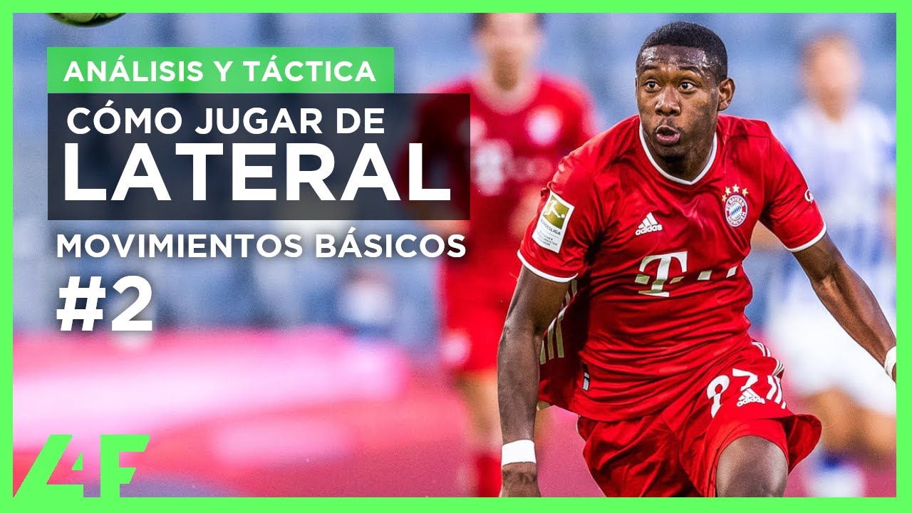 Cómo JUGAR de LATERAL en FÚTBOL (FORMA INTELIGENTE) #2 🧠 ANÁLISIS Y TACTICA (DAVID ALABA) | L4F