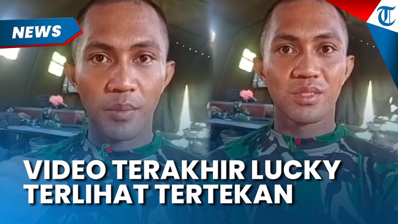 VIDEO TERAKHIR Prada Lucky Sebelum Tewas, Raut Wajah Disorot Netizen, Terlihat Tertekan
