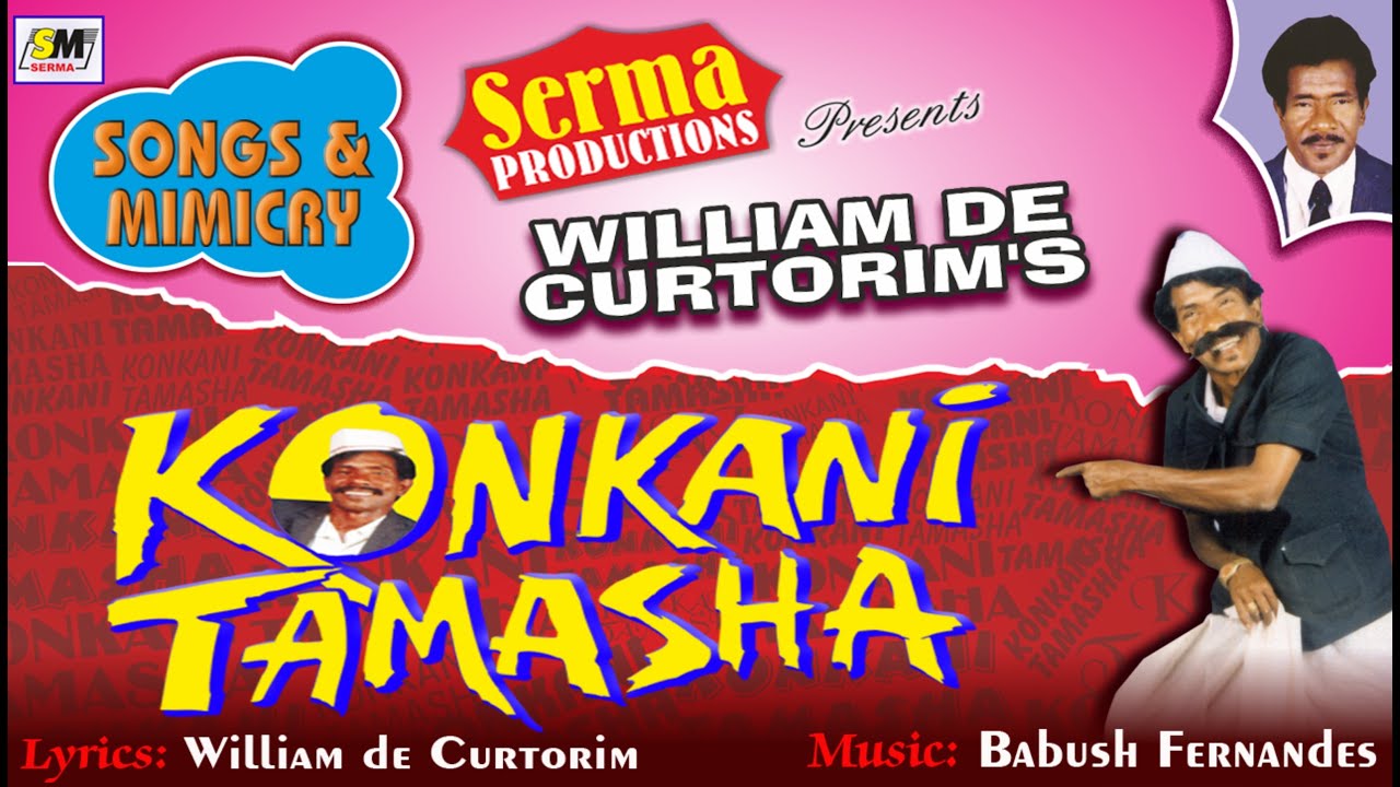 KONKANI TAMASHA   FIRST AUDIO ALBUM OF WILLIAM DE CURTORIM