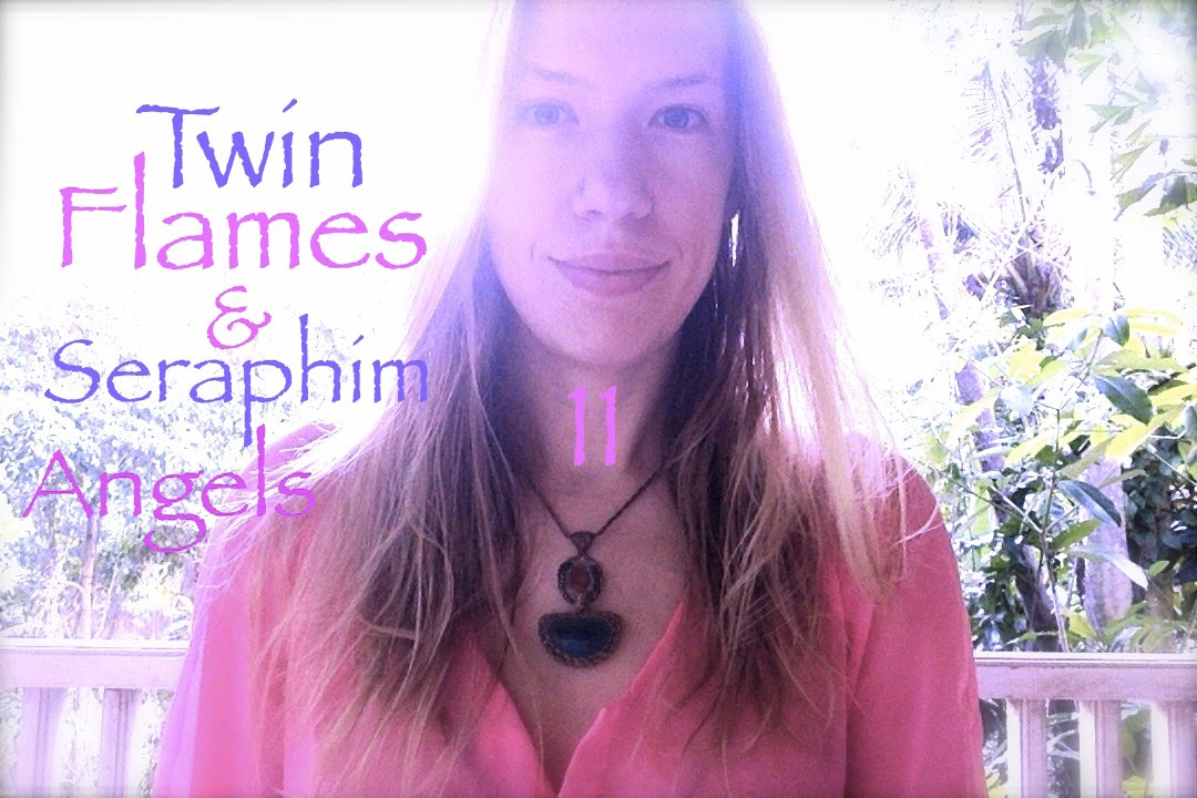 The Seraphim Angels & Twin Flames