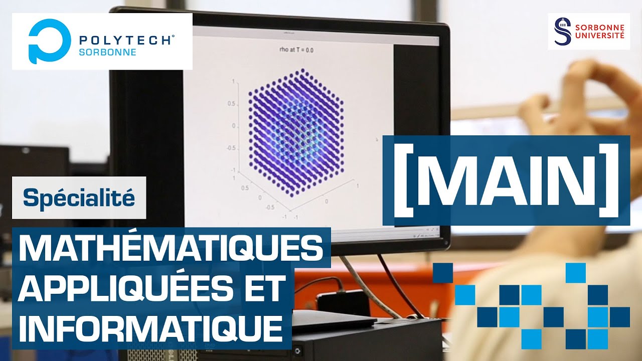 Spécialité [MAIN] Mathématiques Appliquées et Informatique de Polytech Sorbonne