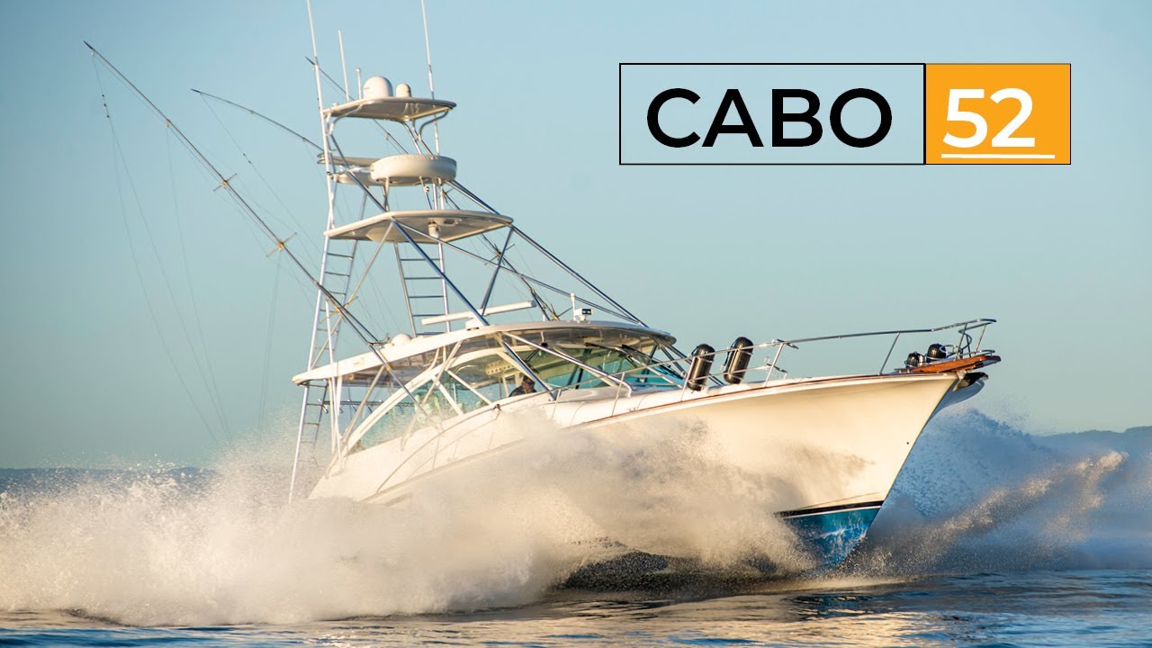 Cabo 52 Express  - Game Fishing Boat
