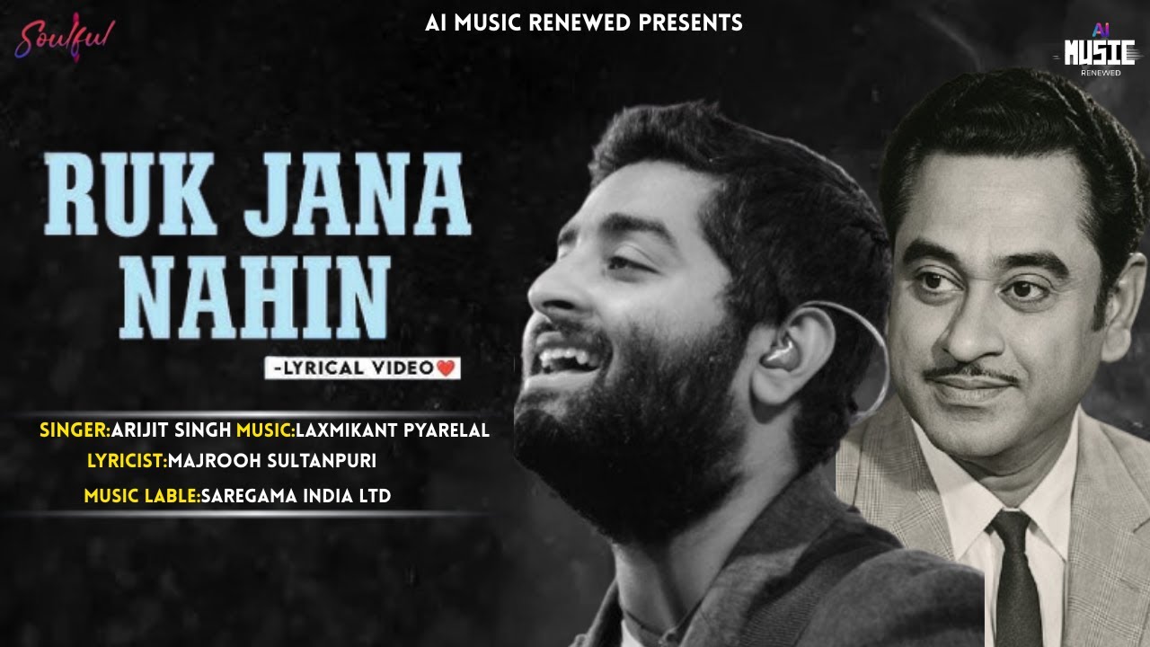 Ruk Jana Nahi (Lyrics) | Arijit Singh [AI] | Imtihan (1974) | Vinod Khanna | Kishore Kumar