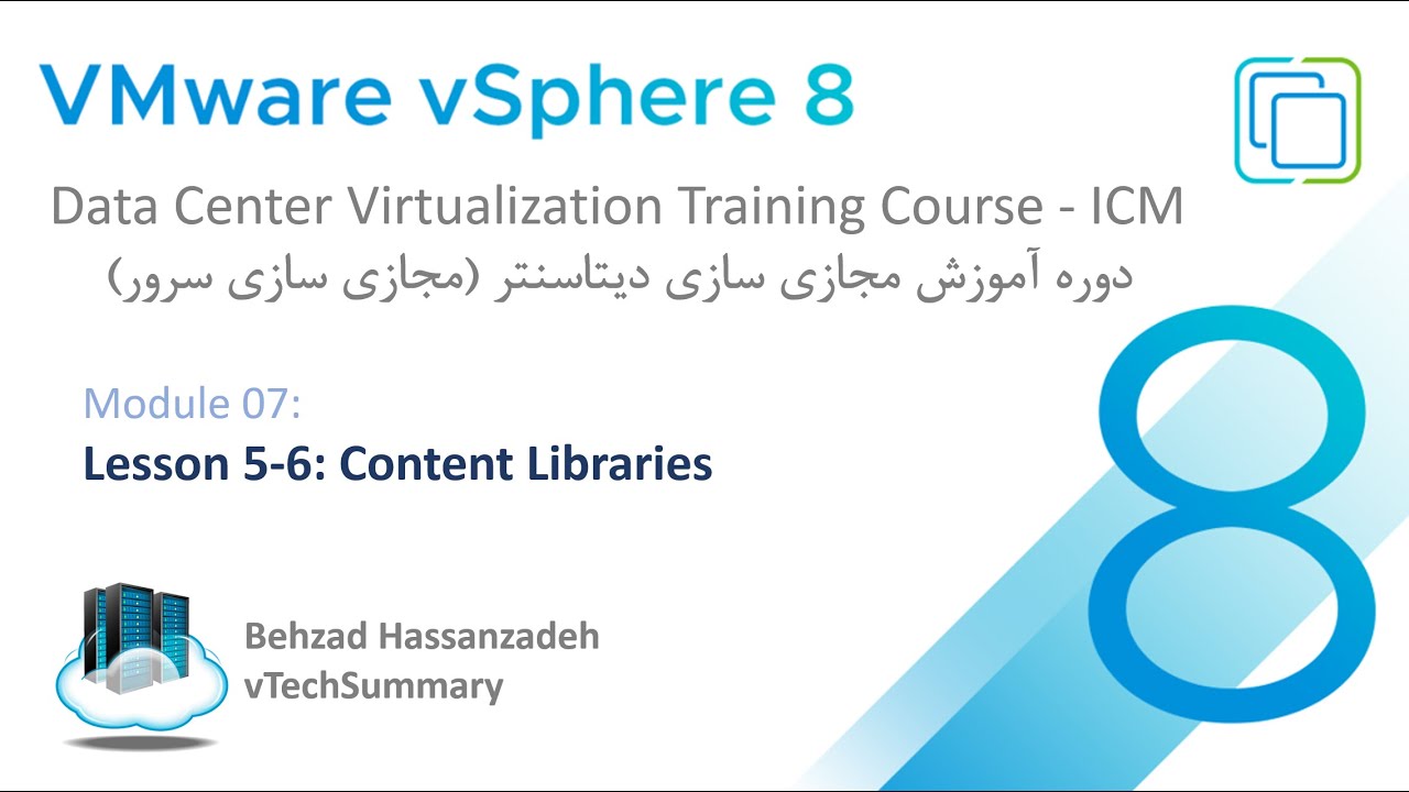 Module07 - L5-6: Content Libraries | ساخت کتابخانه‌های محتوا در مجازی سازی