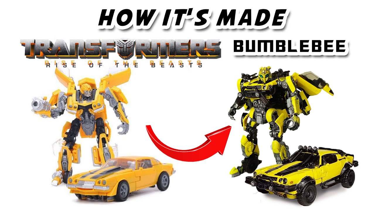 HOW IT'S MADE : RISE OF THE BEAST (ROTB) BUMBLEBEE