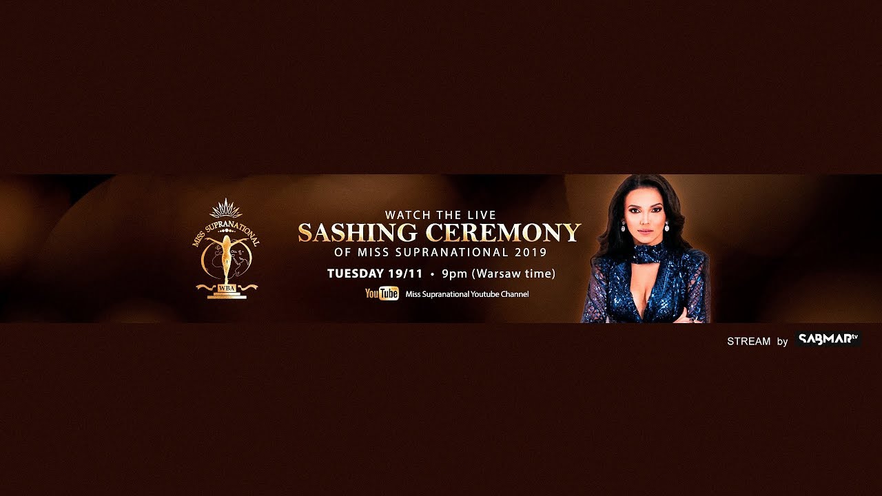 MISS SUPRANATIONAL  2019  SASHING CEREMONY
