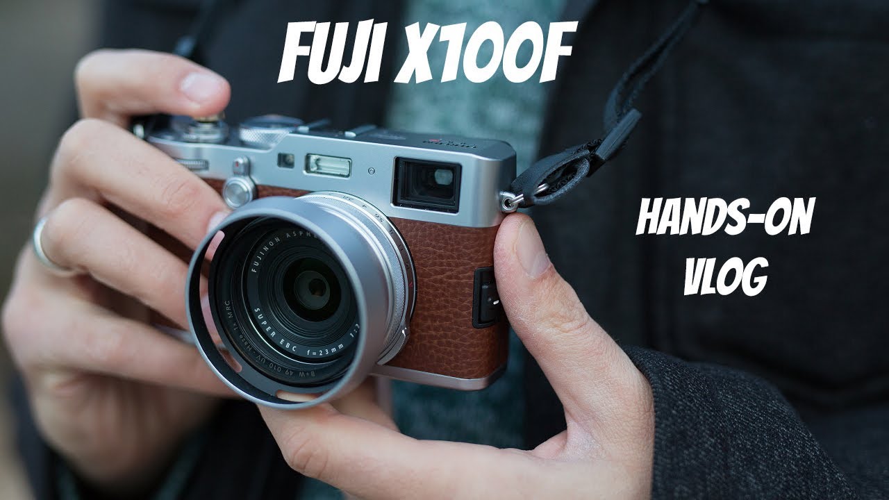 Fujifilm X100F: hands-on vlog