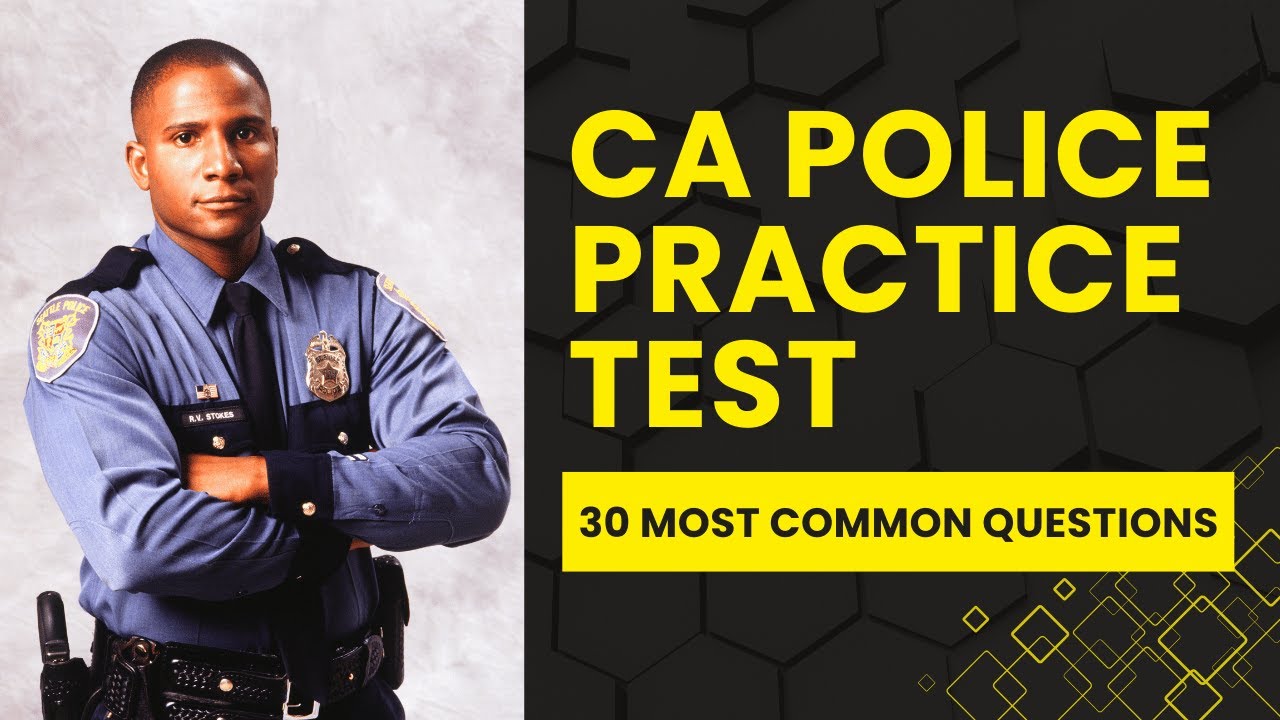 California Police Written Exam Practice Test - Study Guide & Prep (30 Most Common Questions)