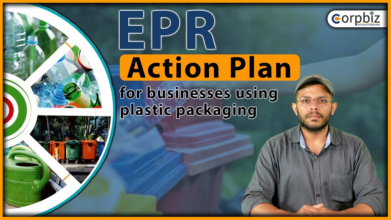 EPR Action Plan for Businesses using Plastic Packaging | Corpbiz