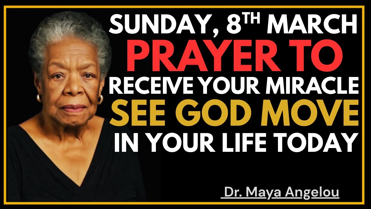 Sunday, March 8th | Morning Prayer to Receive Your Miracle and See God Move in Your Life Today