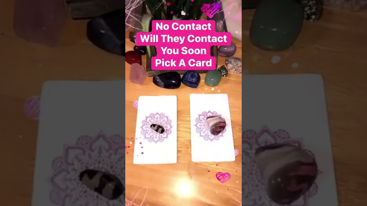 No Contact Will They Contact You Soon Pick A Card #pickacardreading #tarot #tarotreading