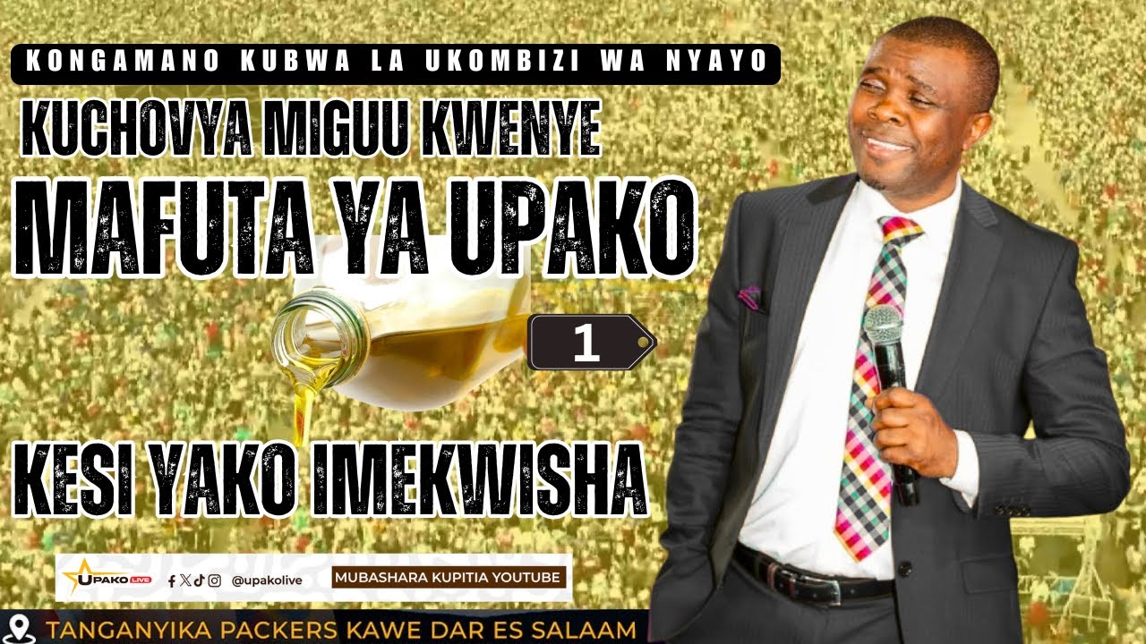 🔴#LIVE :KONGAMANO KUBWA LA BARAKA UKOMBOZI WA NYAYO NA KUCHOVYA MIGUU KWENYE MAFUTA