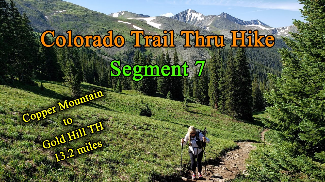 Colorado Trail Segment 7