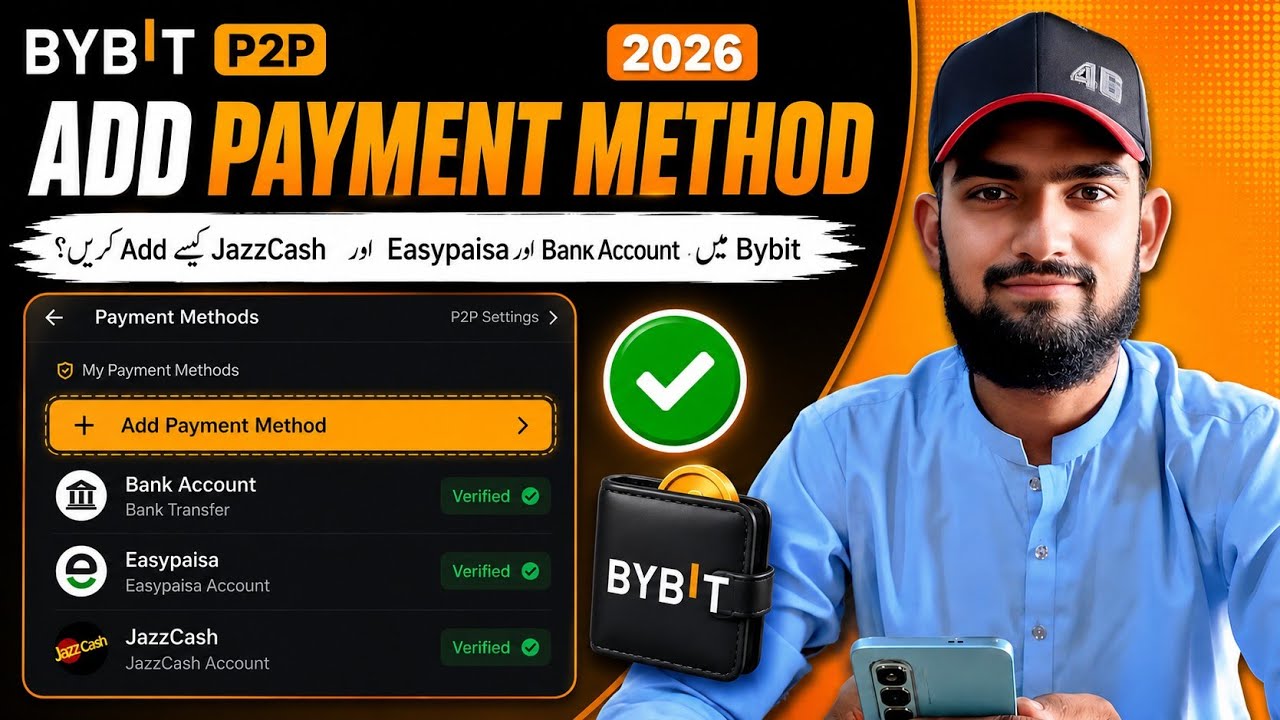  💳 How to Add Payment Method in Bybit P2P (2026) | Add Bank Account, Easypaisa & JazzCash