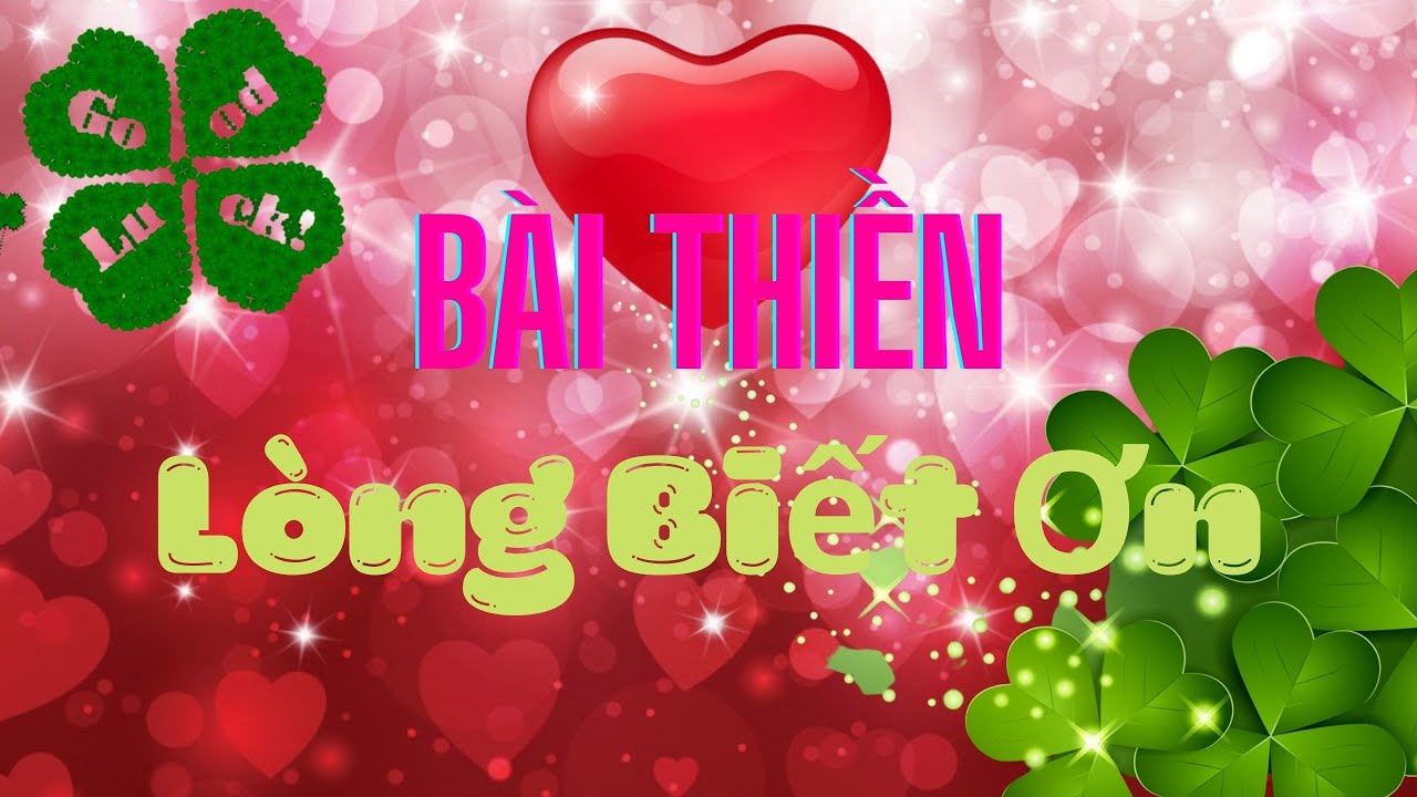L&ograve;ng Biết Ơn | Luật hấp dẫn |  Biết ơn | L&ograve;ng biết ơn mỗi s&aacute;ng | T&acirc;m An Vui- Gi&agrave;u To&agrave;n Diện