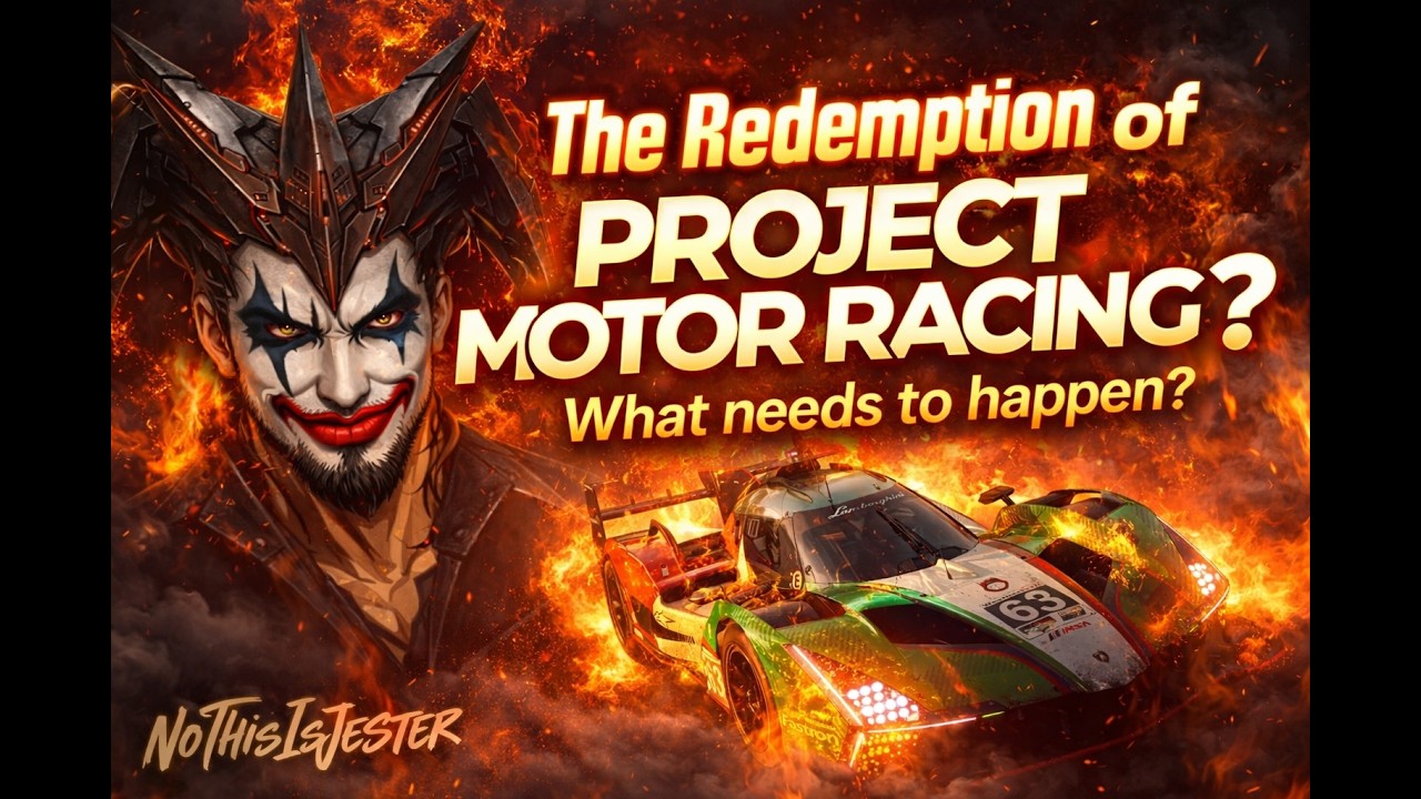 The Redemption of Project Motor Racing?