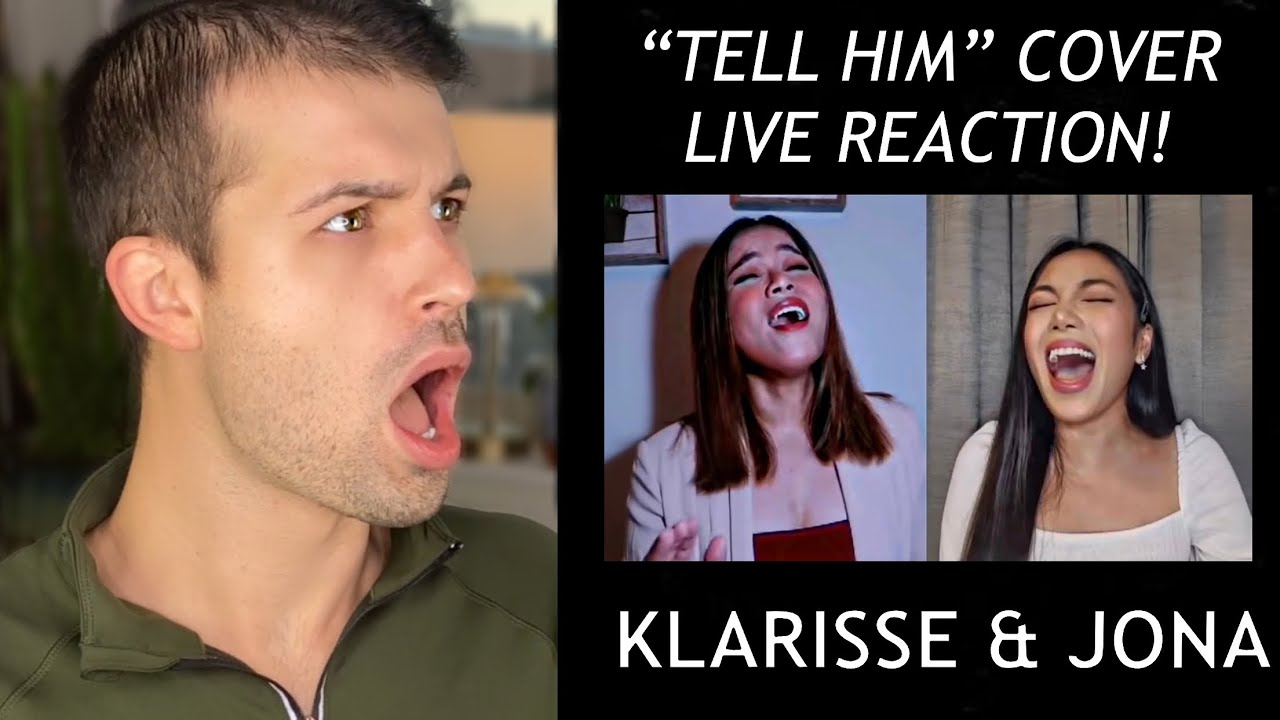 JONA & KLARISSE DE GUZMAN REACTION // “TELL HIM” (BARBRA STREISAND/CELINE DION) COVER