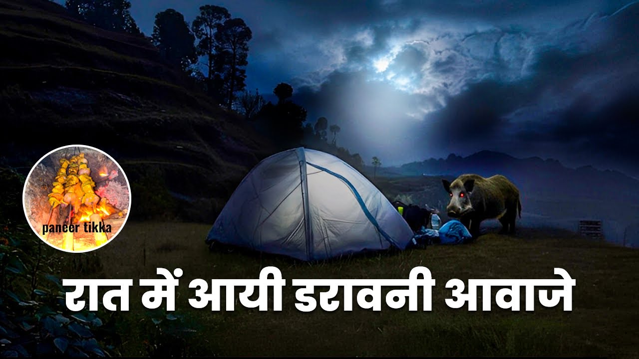 Extreme camping scenes 🫣 | camping and cooking in Uttarakhand 