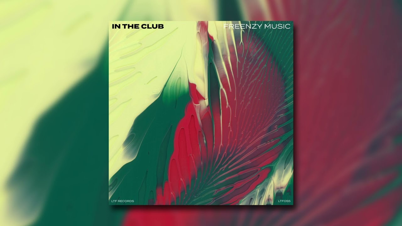 Freenzy Music -  In The Club