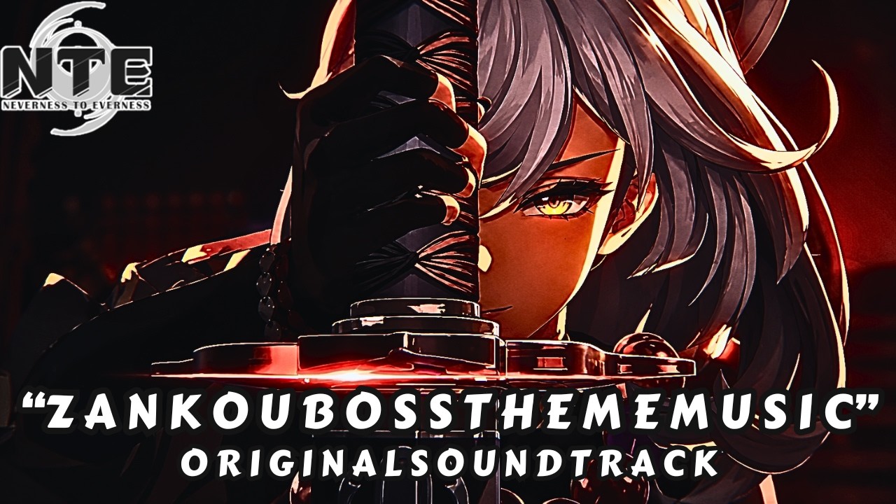 Zankou Boss Fight Theme Music - Neverness to Everness (NTE) OST