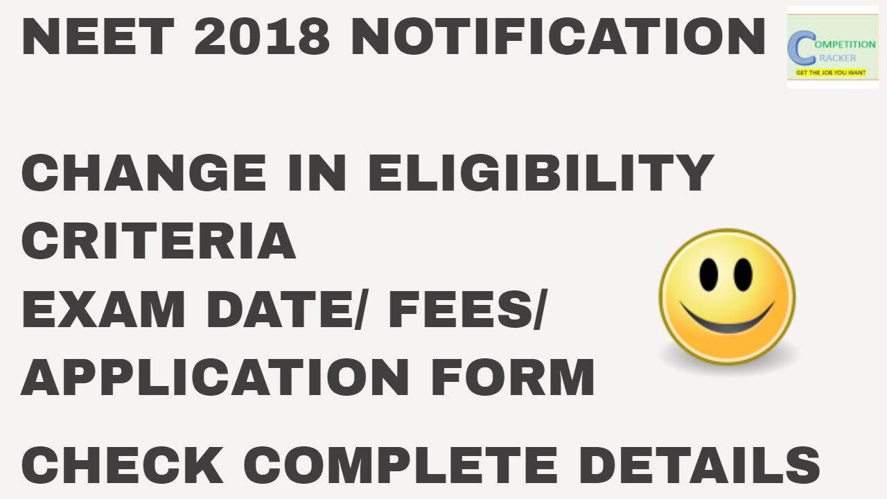 NEET 2018 NOTIFICATION | neet 2018 eligibility criteria | Application Form | Exam date