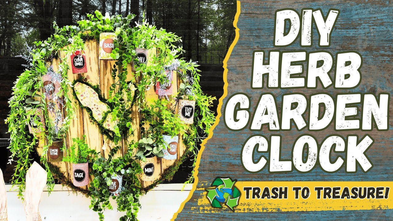 DIY Herb Garden Clock Made from Recycled Cans & Fence Pickets