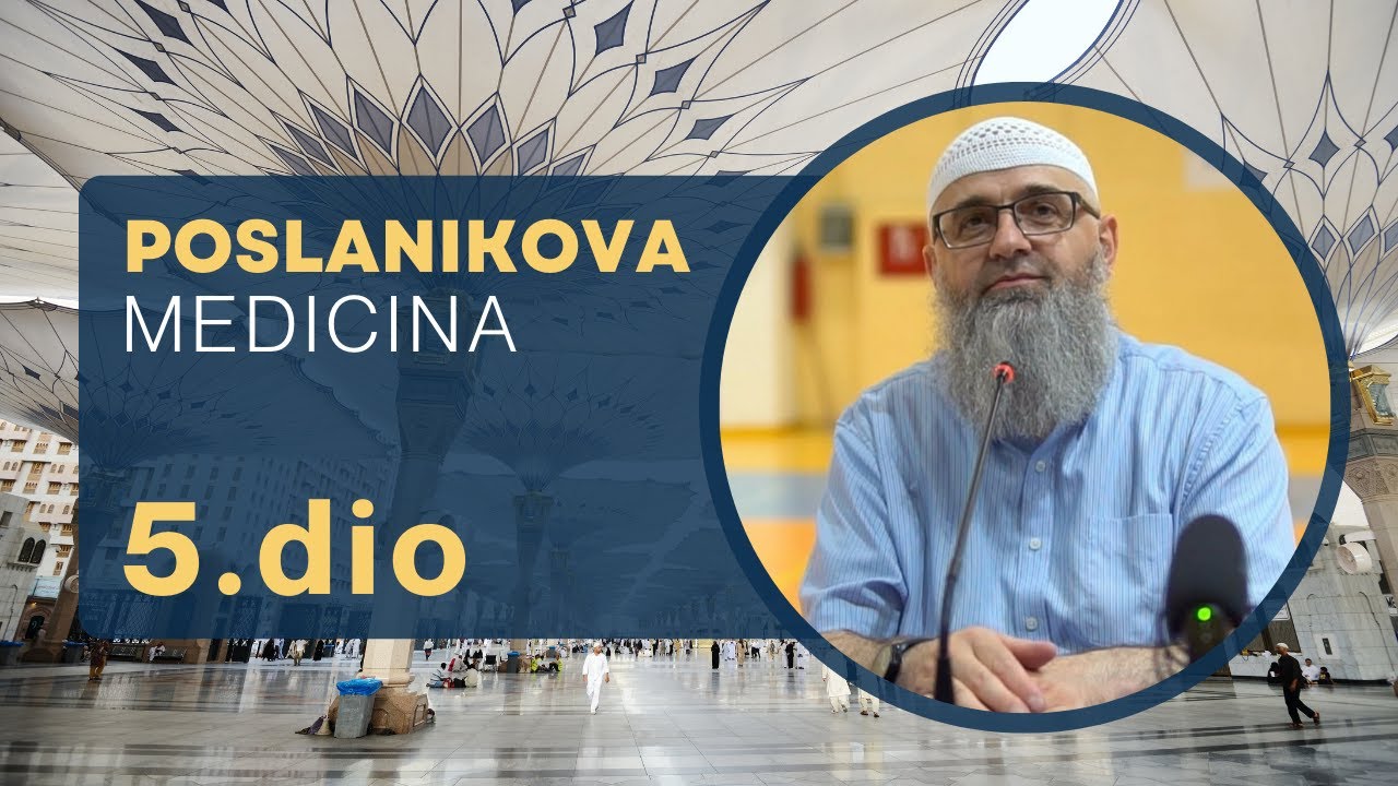 POSLANIKOVA MEDICINA ( 5. DIO ) - Dr. Safet Kuduzović