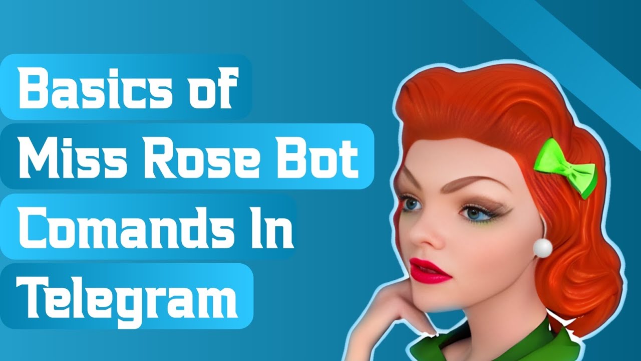 Basics of Miss Rose Bot Commands in Telegram