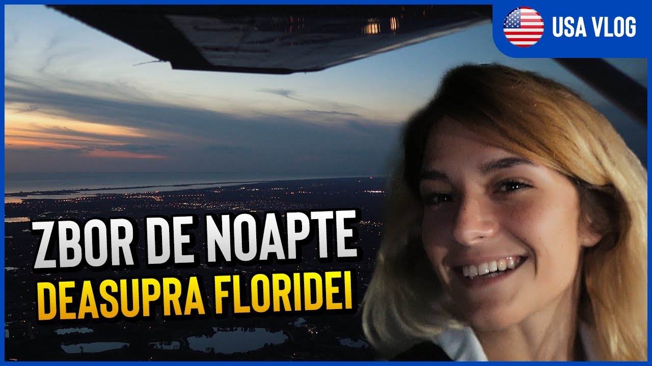 ZBOR DE NOAPTE DEASUPRA FLORIDEI 🌙 | USA Vlog #16
