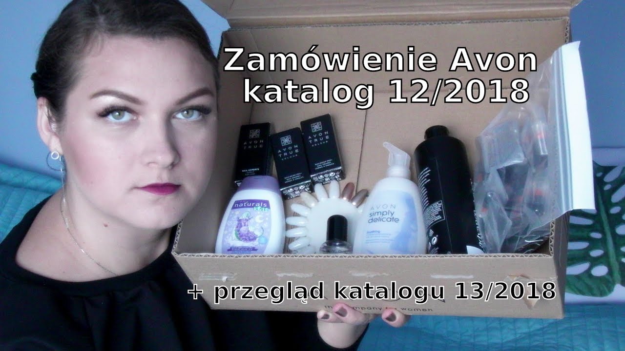 Zamówienie Avon katalog 12/2018 + przegląd katalogu 13/2018
