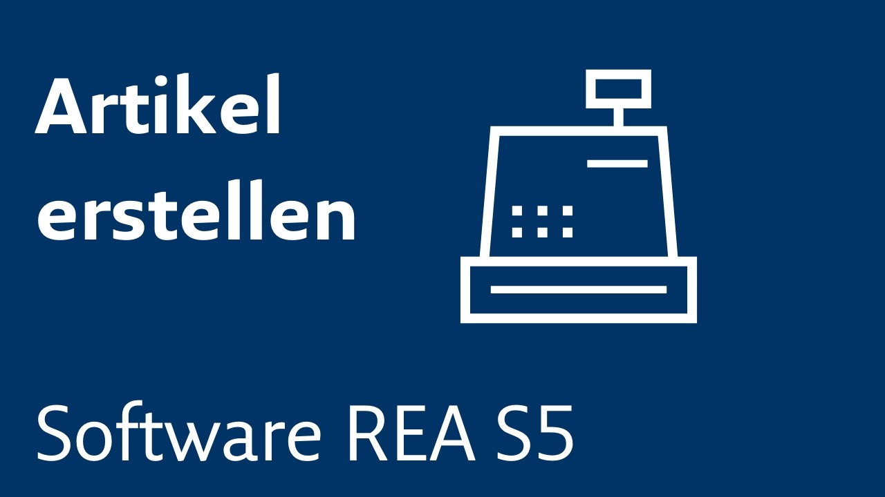Artikel erstellen REA S5 Kassensoftware