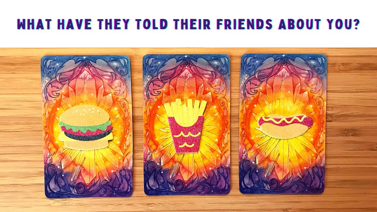 PICK A CARD 🙊 What Have They Told Their Friends About You? 🔮📲