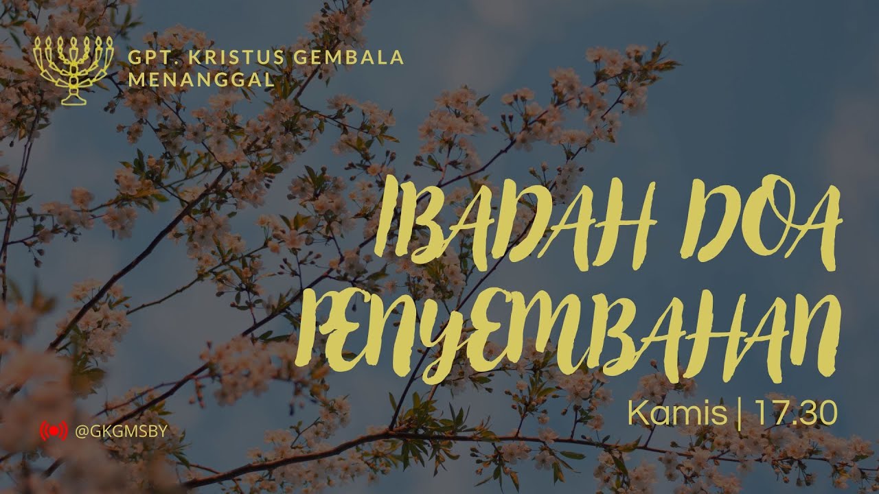 Ibadah Doa Penyembahan, 15 Januari 2026