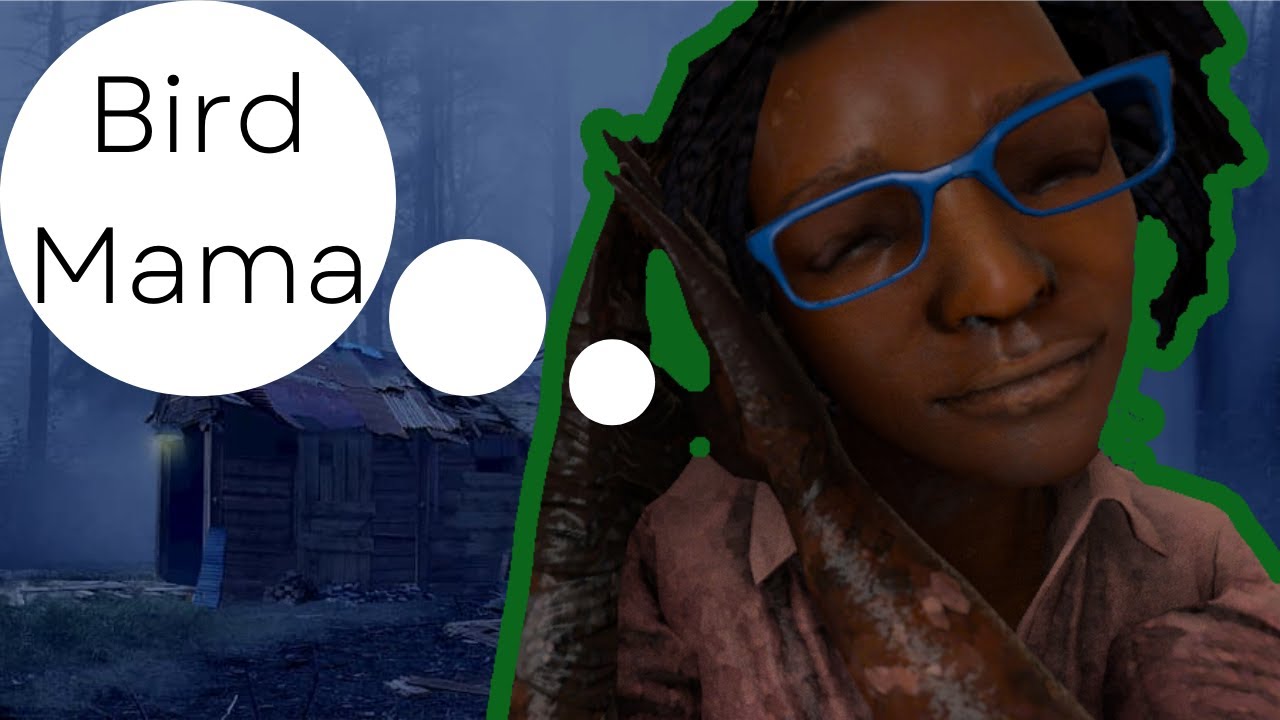 [PTB] DBD ASMR to help you dream about Bird mama