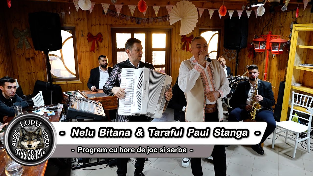Nelu Bitina & Taraful Paul Stanga - Program cu hore de joc si sarbe - 2024