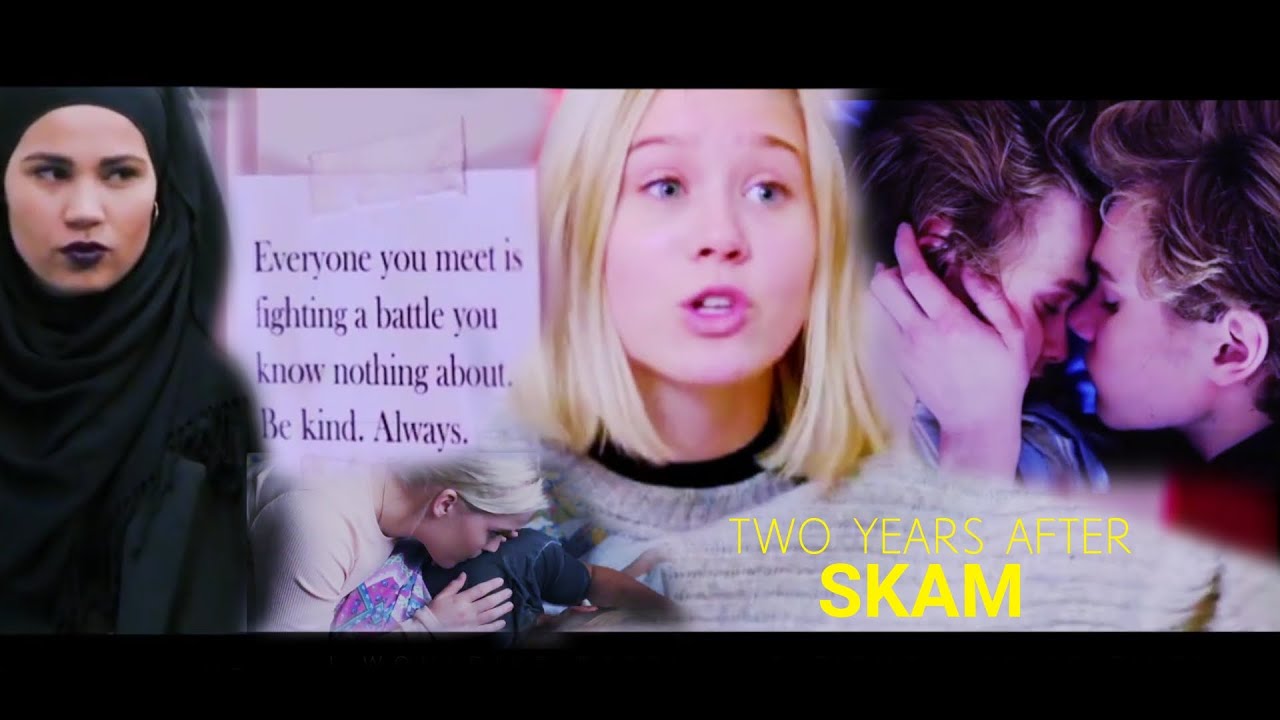 skam | fighting a battle. [two years tribute]