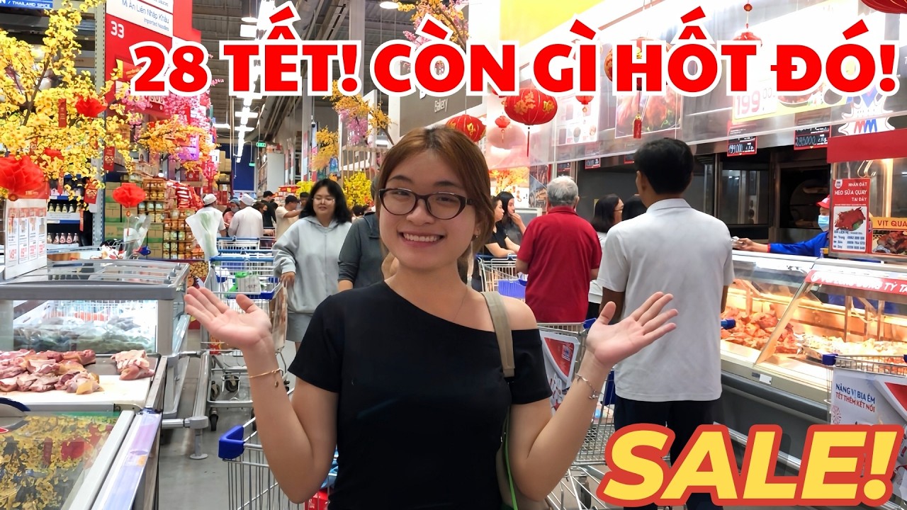 28 TẾT CÒN GÌ HỐT ĐÓ! SIÊU THỊ SALE TOÀN BỘ MẶT HÀNG TẾT, ĐÔNG NGHẸT NGƯỜI!