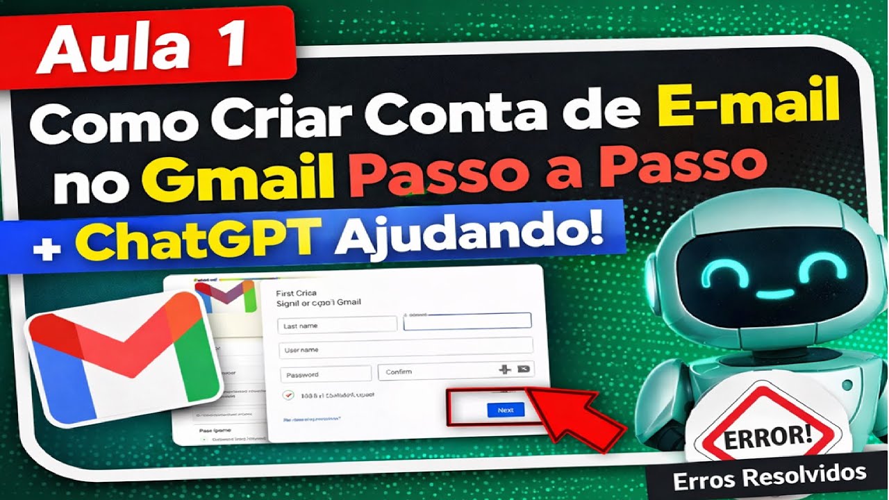 Aula 1: Como Criar Conta de E-mail no Gmail Passo a Passo + ChatGPT Ajudando!